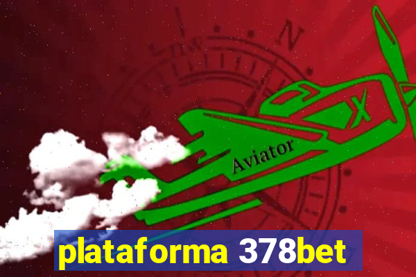 plataforma 378bet