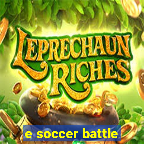 e soccer battle