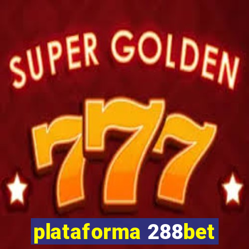 plataforma 288bet