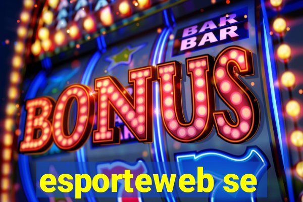 esporteweb se