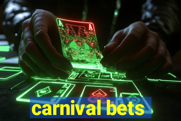 carnival bets