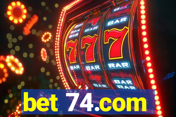 bet 74.com