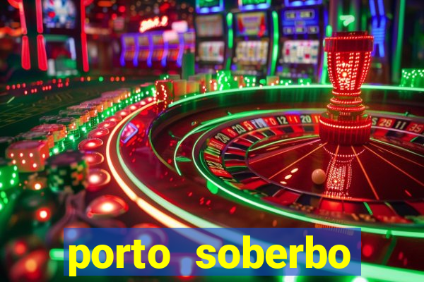 porto soberbo argentina compras