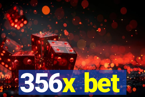 356x bet