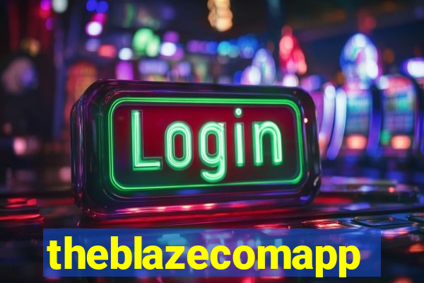 theblazecomapp