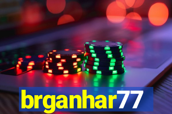 brganhar77