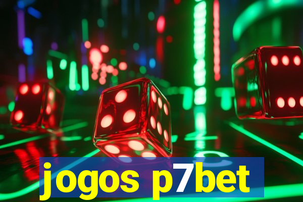 jogos p7bet