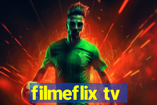 filmeflix tv