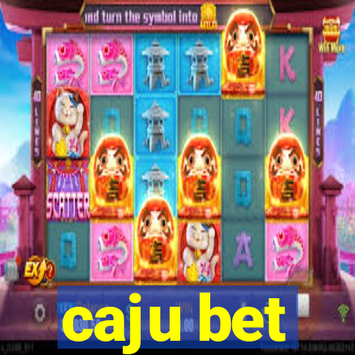 caju bet