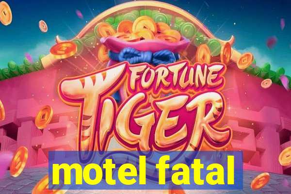 motel fatal