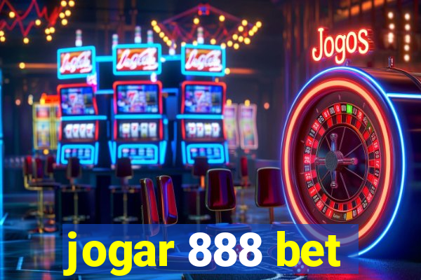 jogar 888 bet