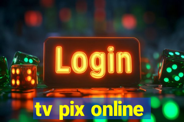 tv pix online