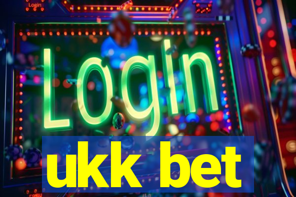 ukk bet