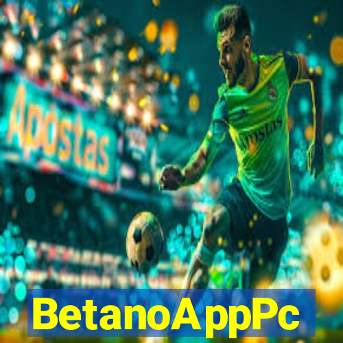 BetanoAppPc