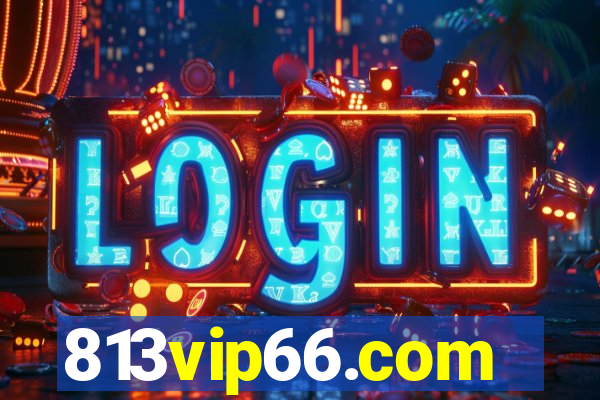 813vip66.com