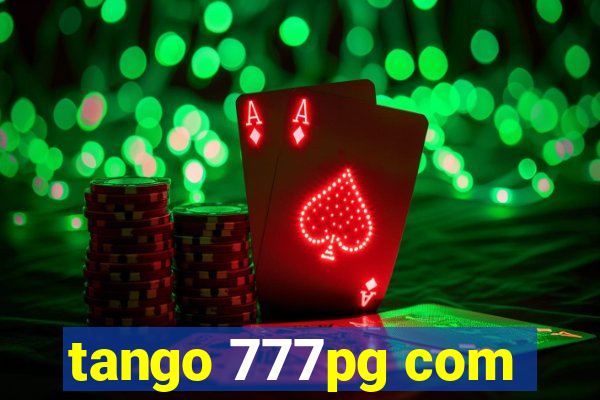 tango 777pg com