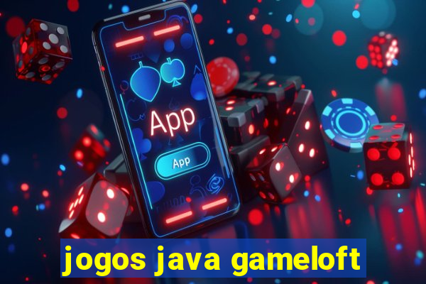 jogos java gameloft