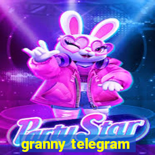 granny telegram