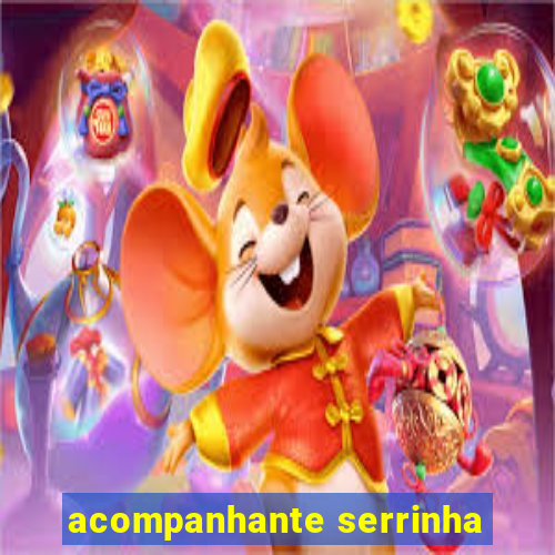 acompanhante serrinha