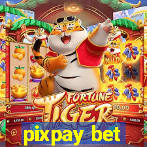 pixpay bet