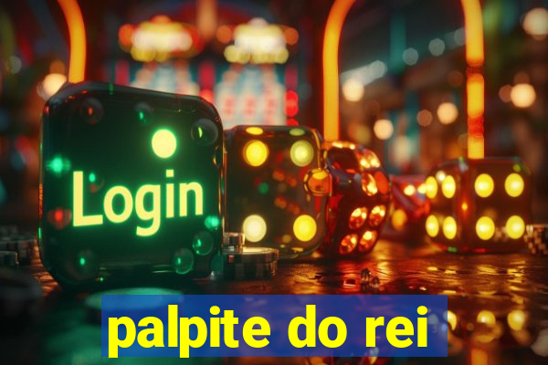 palpite do rei