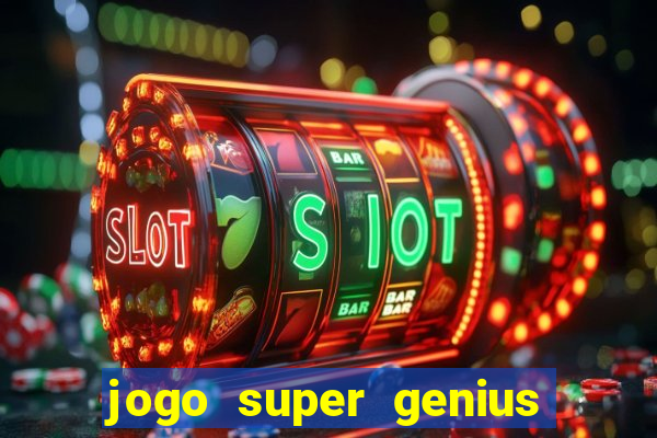 jogo super genius paga mesmo