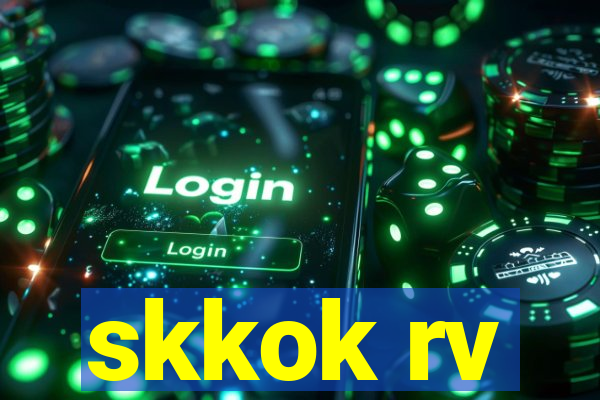 skkok rv