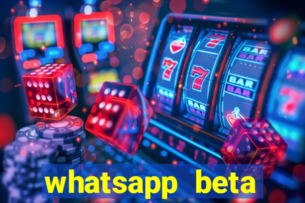 whatsapp beta 3.3.10 baixar