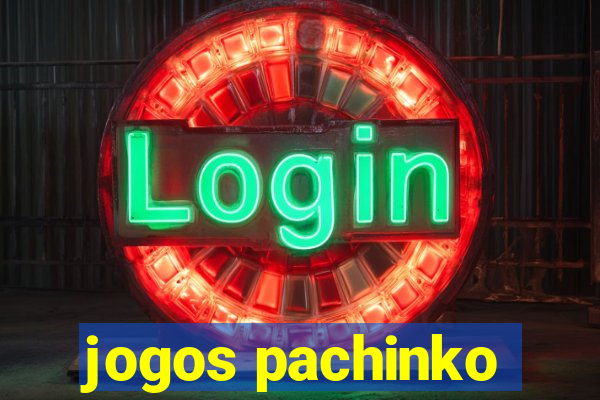 jogos pachinko