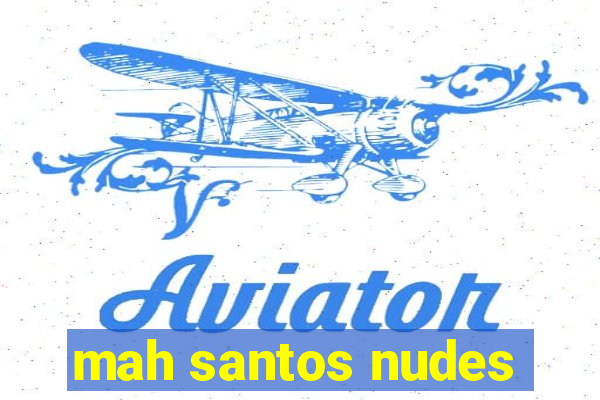 mah santos nudes