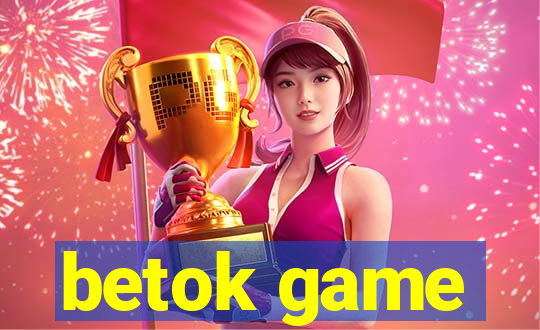 betok game