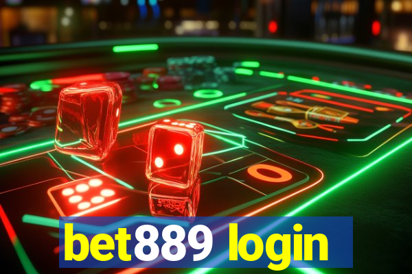 bet889 login