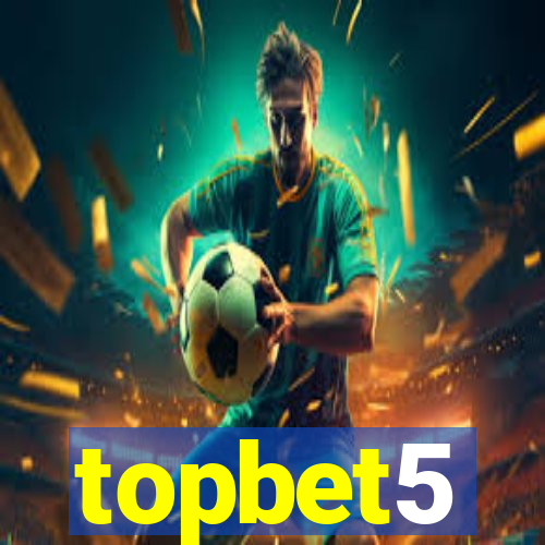 topbet5