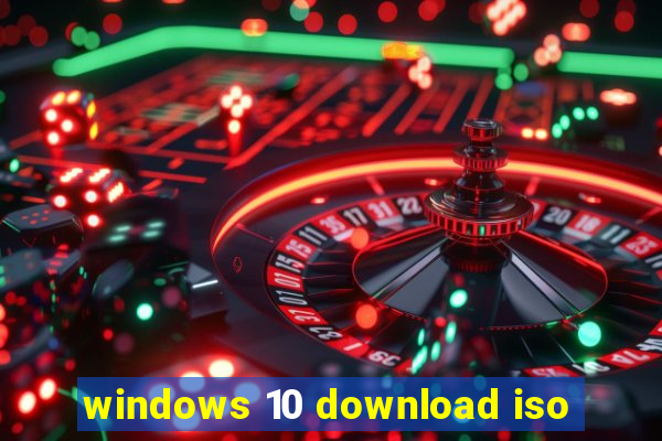 windows 10 download iso