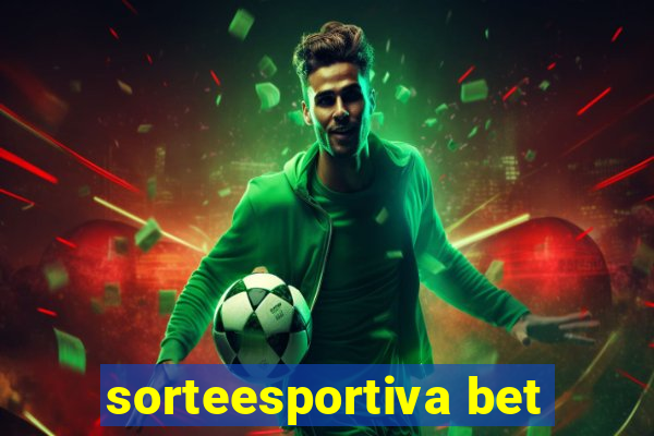 sorteesportiva bet