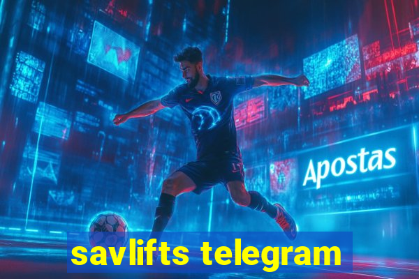 savlifts telegram