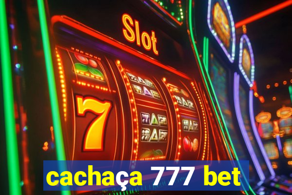 cachaça 777 bet