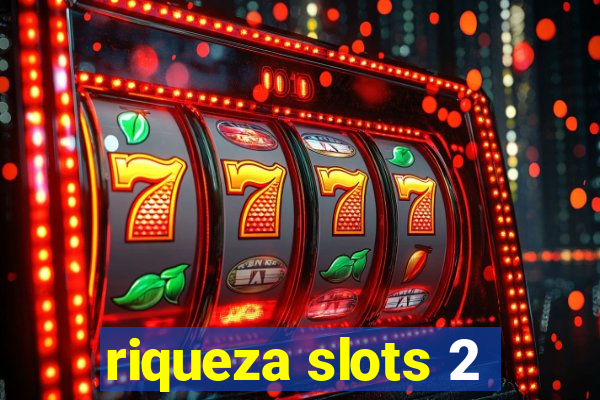 riqueza slots 2