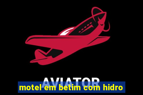 motel em betim com hidro