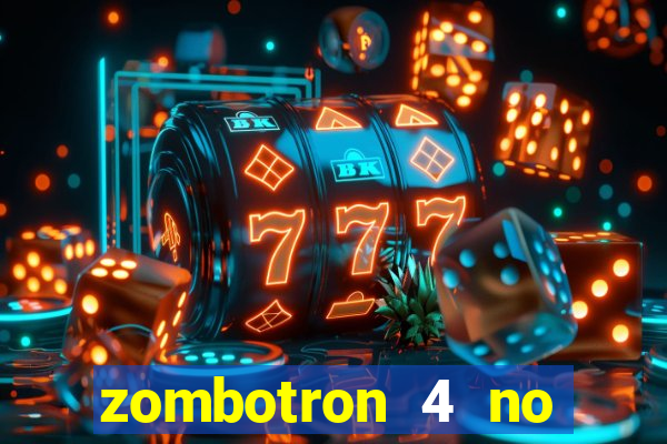 zombotron 4 no click jogos