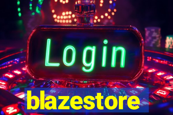 blazestore