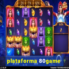 plataforma 80game