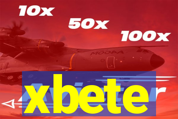 xbete