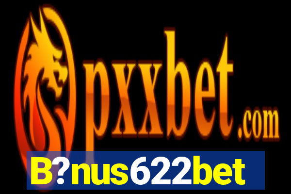 B?nus622bet