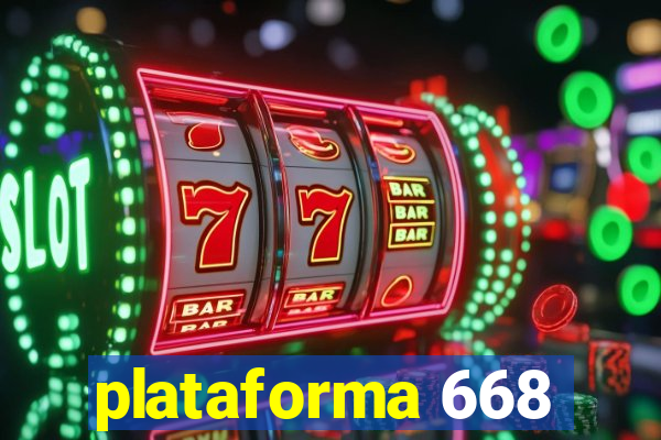 plataforma 668