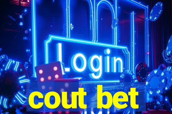 cout bet