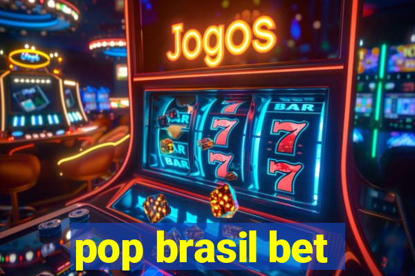 pop brasil bet