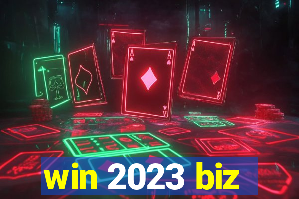 win 2023 biz