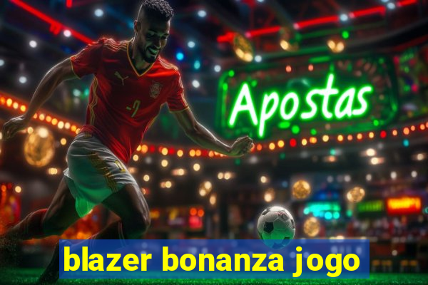 blazer bonanza jogo