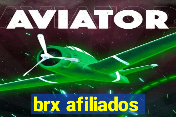 brx afiliados